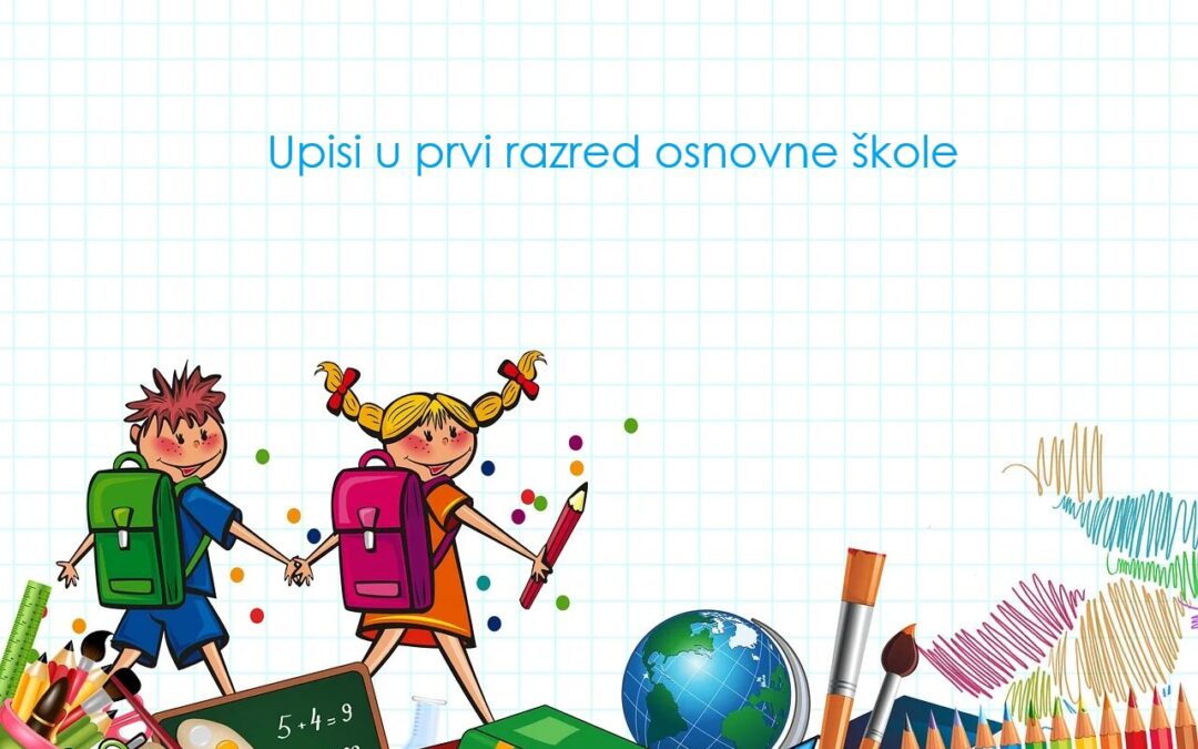 Upisi u prvi razred osnovne škole